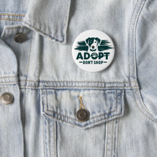 Adopt don't shop 2 6 cm round badge