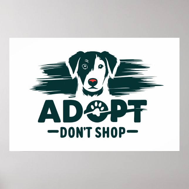 Adopt don't shop 2 poster (Front)