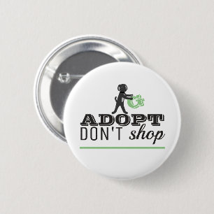 Adopt Don't Shop 6 Cm Round Badge