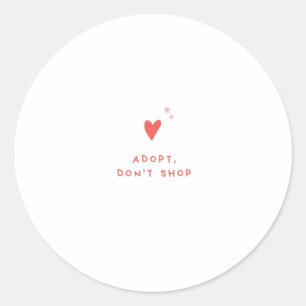 Adopt don't shop classic round sticker