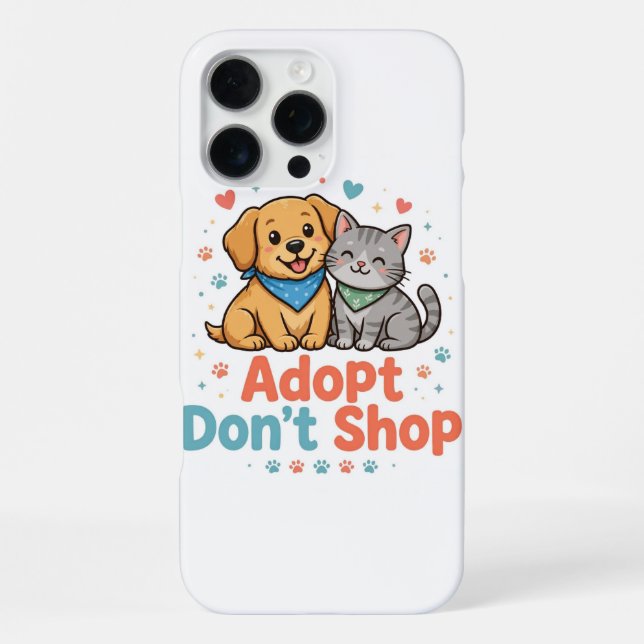 Adopt Don't Shop iPhone 16 Pro Max Case (Back)