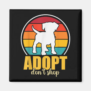 Adopt Dont Shop  Magnet