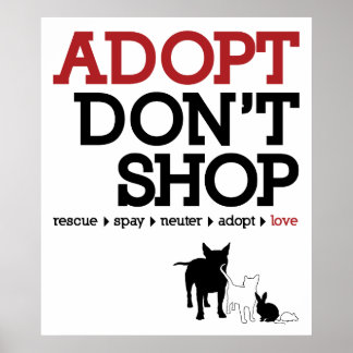 Adopt Don't Shop Poster