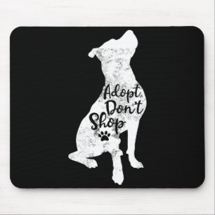 Adopt Don't Shop Rescue Tbull Dog Breed T Bull Mom Mouse Pad