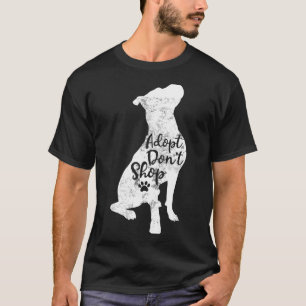 Adopt Don't Shop Rescue Tbull Dog Breed T Bull Mom T-Shirt