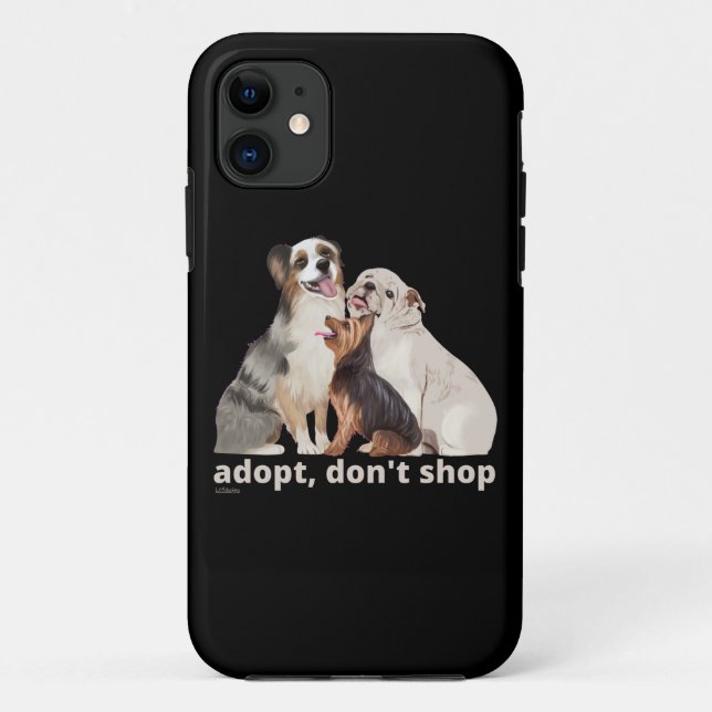 ADOPT, DON'T SHOP save the animals dog rescue      Case-Mate iPhone Case (Back)