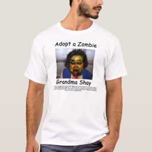 Adopt Grandma Shay Zombie T-Shirt