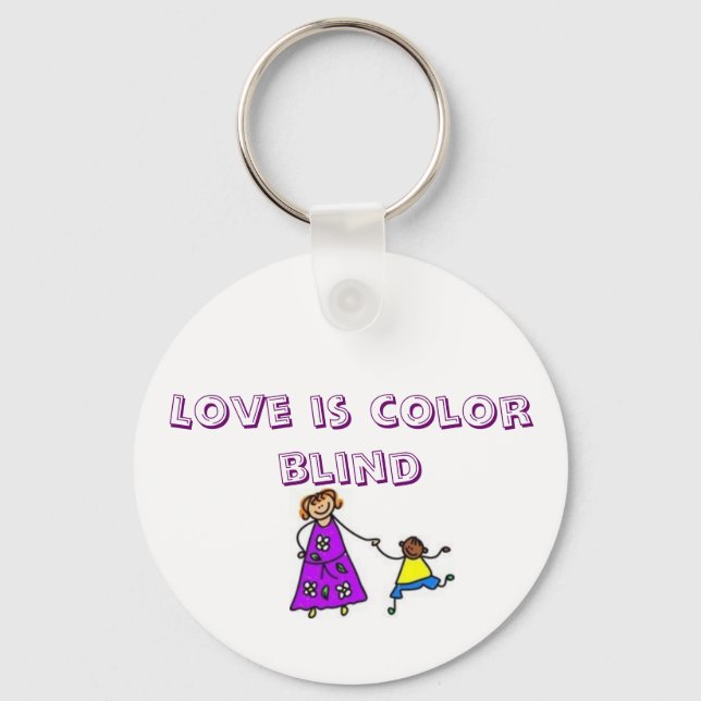 adopt pics 2, Love is colour blind Key Ring (Front)