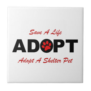 Adopt (Save A Life) Ceramic Tile