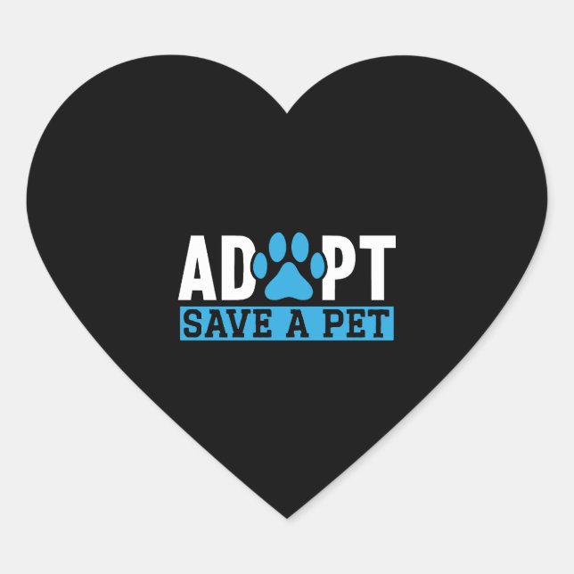 Adopt Save A Pet Animal Rights Animal Rescue Heart Sticker (Front)