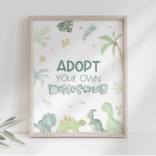 Adopt Your Own Dinosaur Birthday Sign