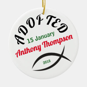 Adopted into a Christian Family! Ceramic Ornament