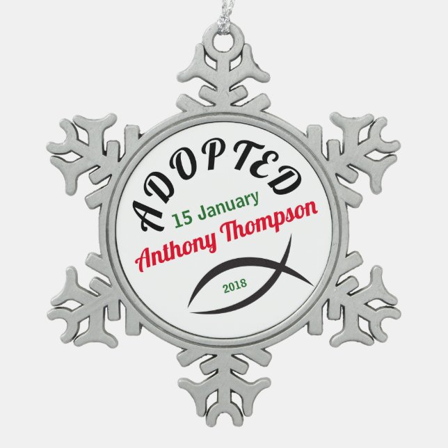 Adopted into a Christian Family! Snowflake Pewter Christmas Ornament (Front)