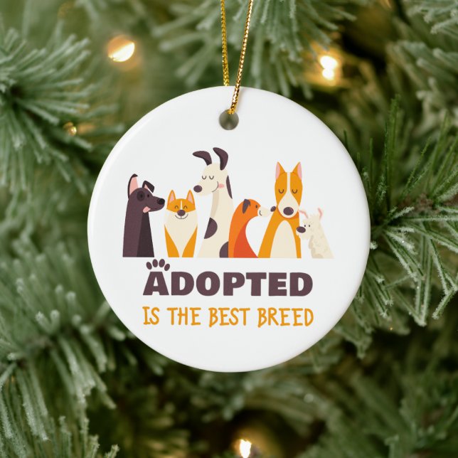 Adopted is The Best Breed: Dog Rescue Shelter   Ceramic Ornament (Tree)