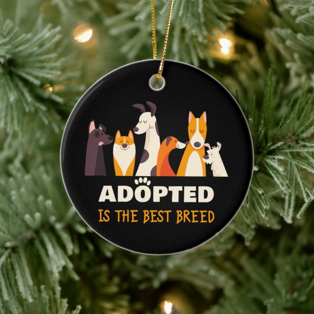 Adopted is The Best Breed: Dog Rescue Shelter  Ceramic Ornament (Tree)