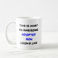 adopted son, awesome