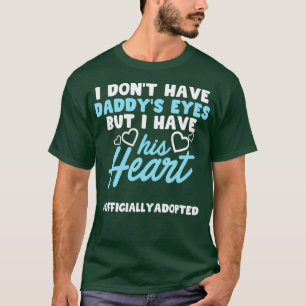 Adoption Announcement Day Family Gifts Dad Heart T-Shirt
