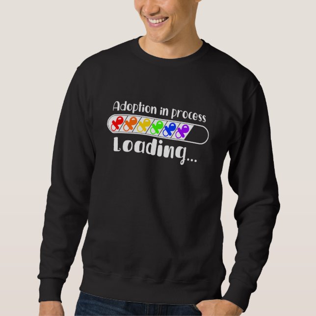 Adoption In Process Cute Adoption Day Design Sweatshirt (Front)
