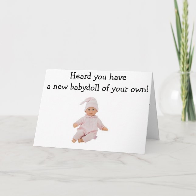 ADOPTION = NEW BABY DOLL OF YOUR VERY OWN CARD (Front)