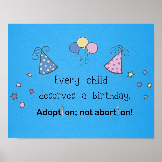 Adoption; not abortion! poster (Front)