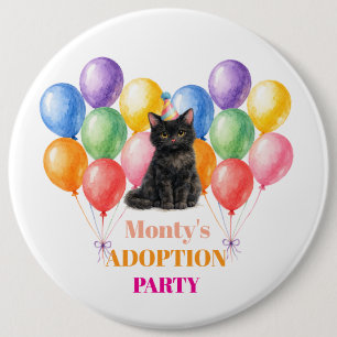 Adoption Party Gotcha day Black Cat Pet 6 Cm Round Badge