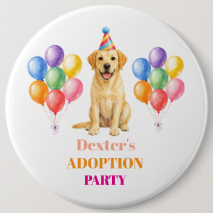 Adoption Party Gotcha day Labrador Dog Pet 6 Cm Round Badge