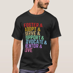 Adoption Quotes Foster Adoption T-Shirt