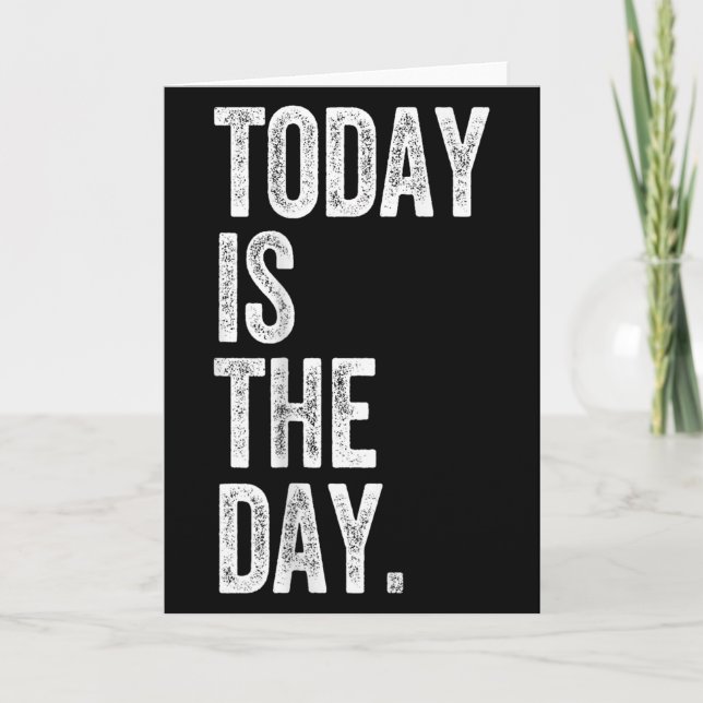 Adoption Shirt Today Is The Day Celebration Gotcha Card (Front)