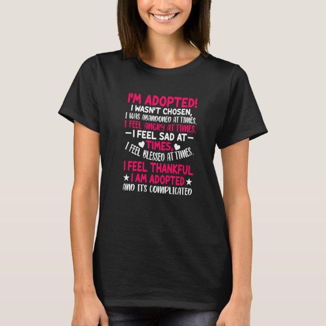 Adoptive Children Sayings Fom Adoption & Adopted K T-Shirt (Front)