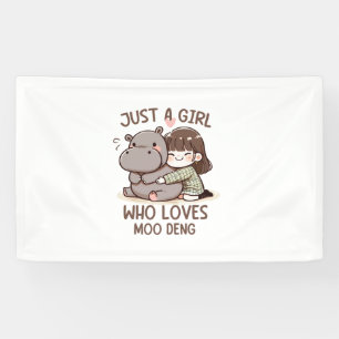Adorable Baby Hippo, Jus A Girl Who Loves Moo Deng Banner