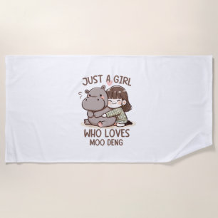 Adorable Baby Hippo, Jus A Girl Who Loves Moo Deng Beach Towel