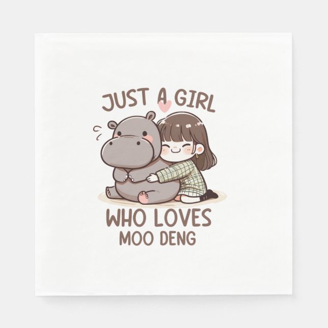 Adorable Baby Hippo, Jus A Girl Who Loves Moo Deng Napkin (Front)