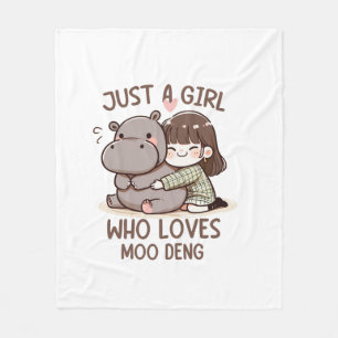 Adorable Baby Hippo Just A Girl Who Loves Moo Deng Fleece Blanket
