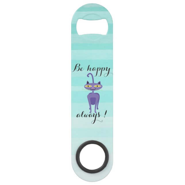 Adorable Cat, Ombre  - Be happy always (Front)