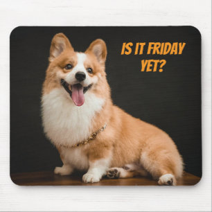 Adorable Corgi Puppy Mouse Pad. Is it Friday yet? Pad