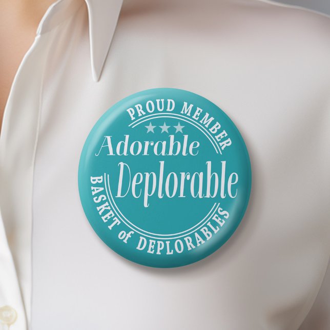 Adorable Deplorable for Donald Trump Proud Member 6 Cm Round Badge (Trump 2024 Button)