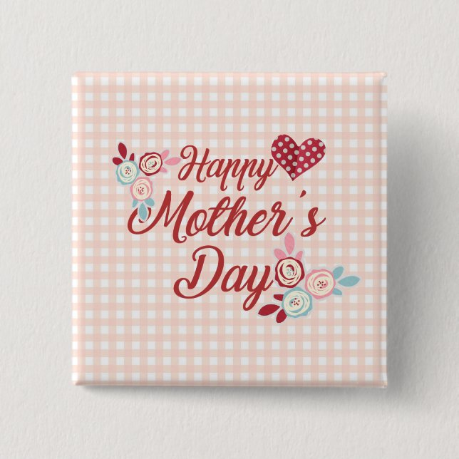 Adorable Happy Mother's Day | Pin Button (Front)