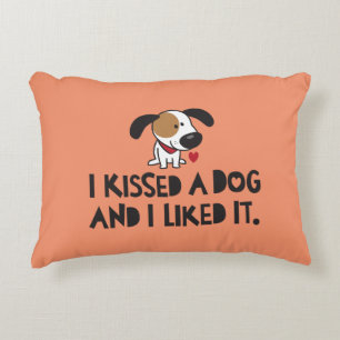 Adorable I Kissed a Dog and I Liked It Decorative Cushion
