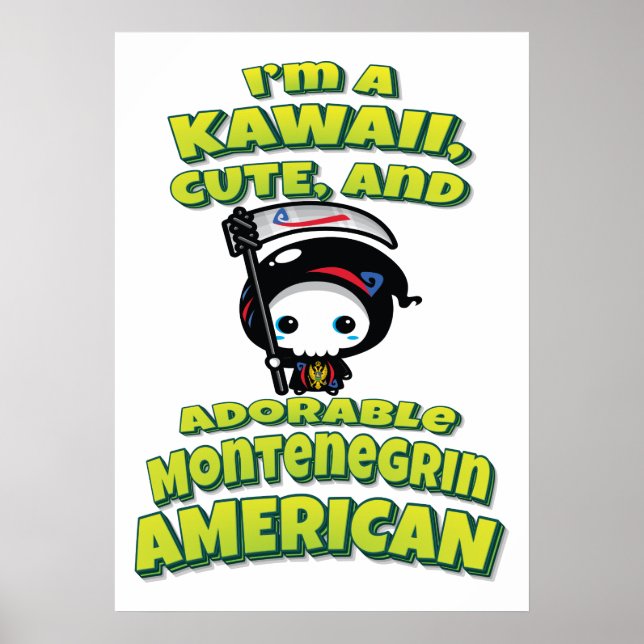 Adorable Montenegrin American Grim Reaper Poster (Front)
