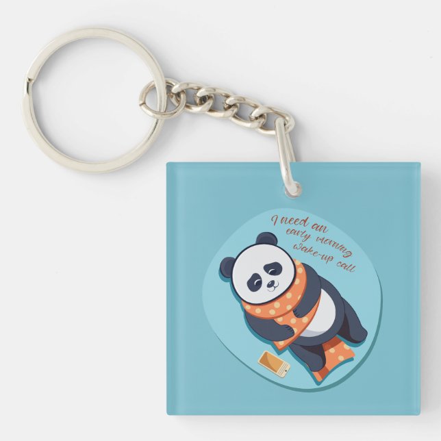 adorable panda need morning call key ring (Front)