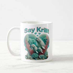 Adorable "Say Krill" Whale Family Portrait Coffee Mug