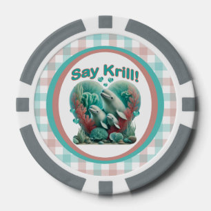 Adorable "Say Krill" Whale Family Portrait Poker Chips