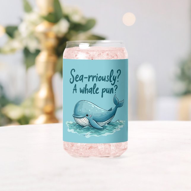 Adorable "Sea-rriously? A Whale Pun?" Ocean Design Can Glass (Insitu (Wedding))