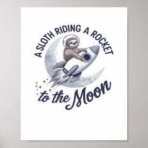 Adorable Sloth Astronaut Riding Poster