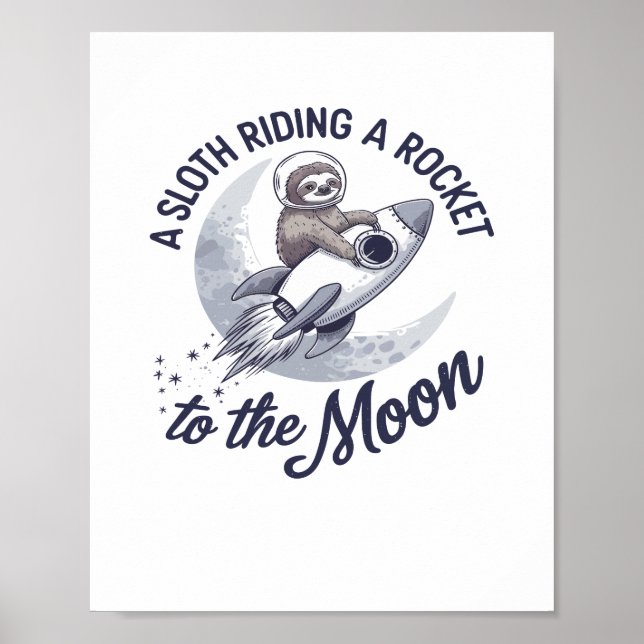 Adorable Sloth Astronaut Riding Poster (Front)