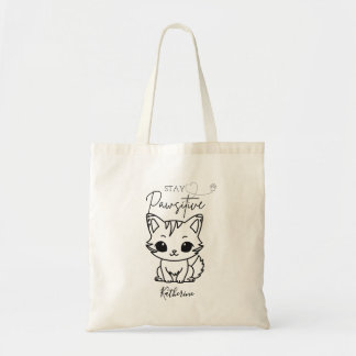 Adorable "Stay Pawsitive" Cute Kitty Cat Tote Bag