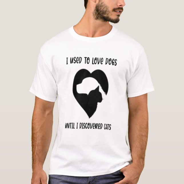 Adorable used to love dogs until I discovered cats T-Shirt (Front)