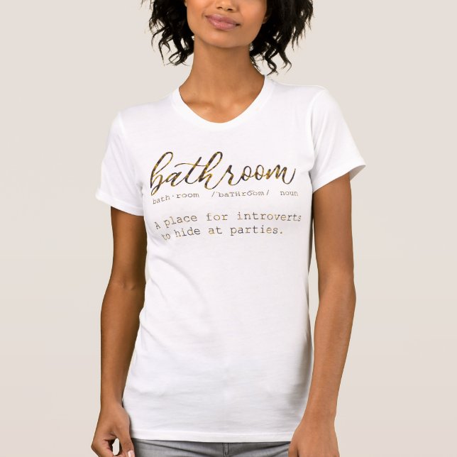 Adorables Funny Quote Bathroom Introverts T-Shirt (Front)