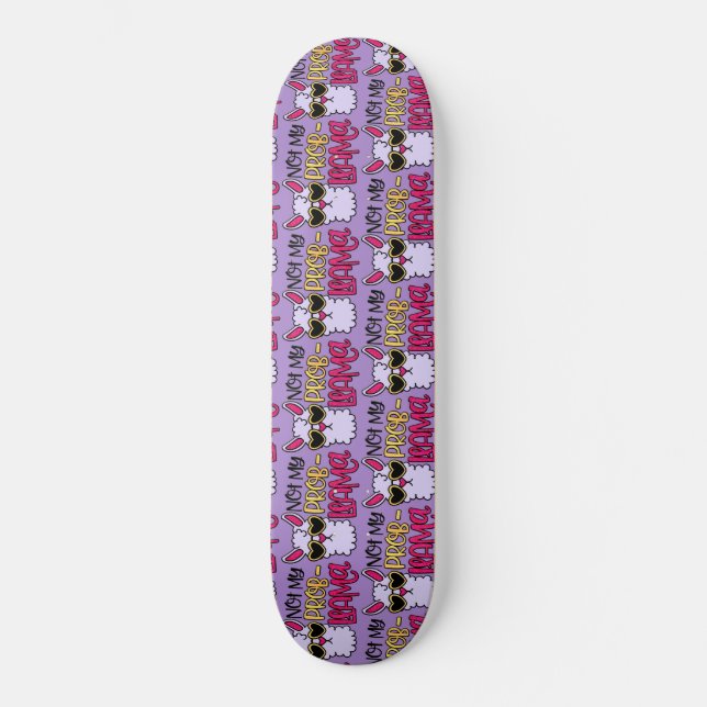 Adorables LLama Love Not My Probllama Purple Skateboard (Front)