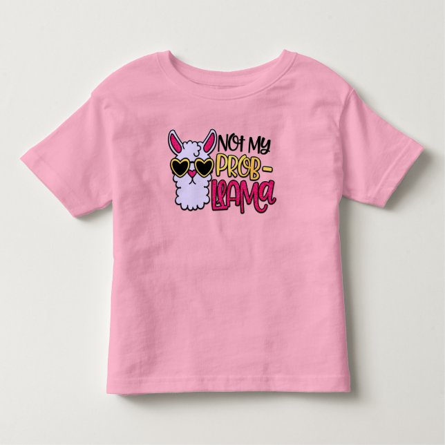 Adorables LLama Love Not My Probllama T-Shirt (Front)